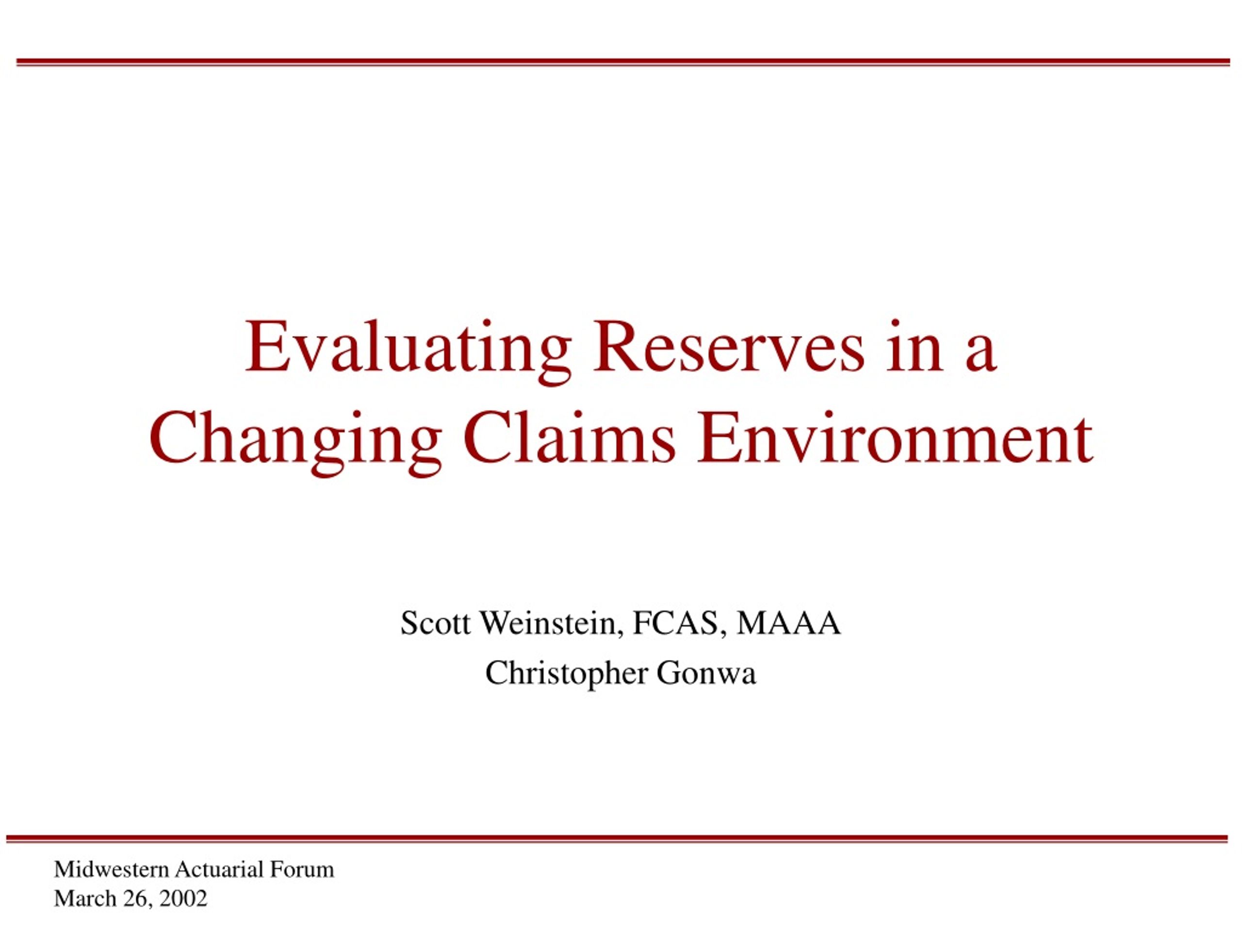 PPT - Evaluating Reserves in a Changing Claims Environment PowerPoint ...