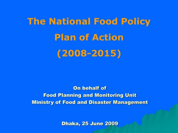 The National Food Policy  Plan of Action (2008-2015)