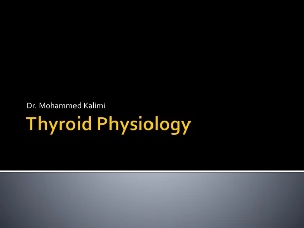 Thyroid Physiology