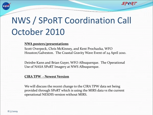 NWS / SPoRT Coordination Call October 2010