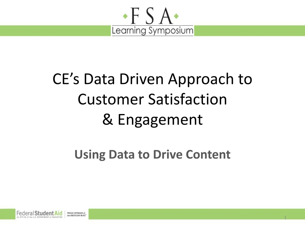 ce s data driven approach to customer satisfaction engagement