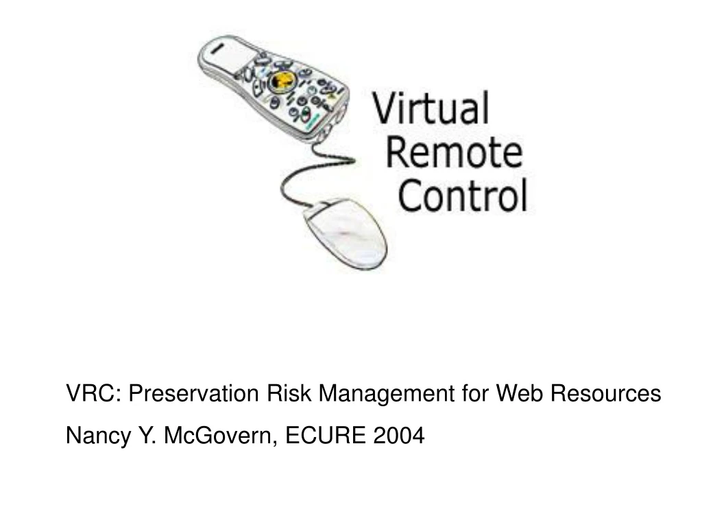 vrc preservation risk management