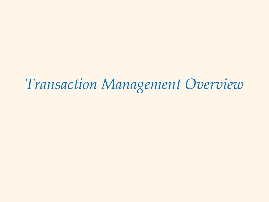 transaction management overview