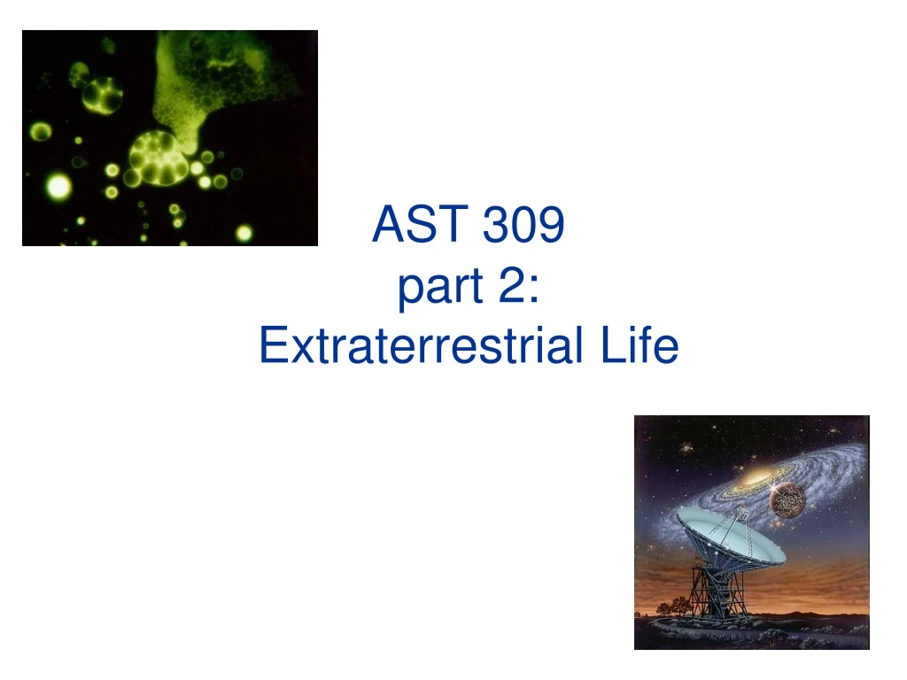 ast 309 part 2 extraterrestrial life