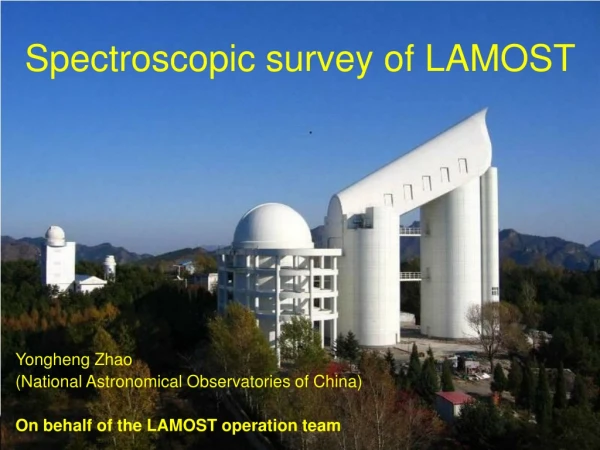 Spectroscopic survey of LAMOST