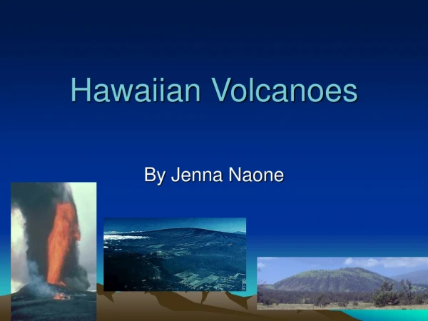 Hawaiian Volcanoes