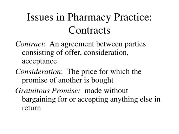 Issues in Pharmacy Practice: Contracts