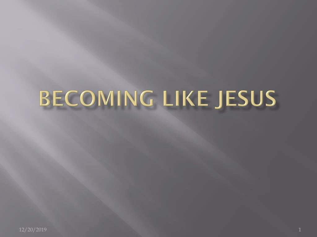 becoming like jesus
