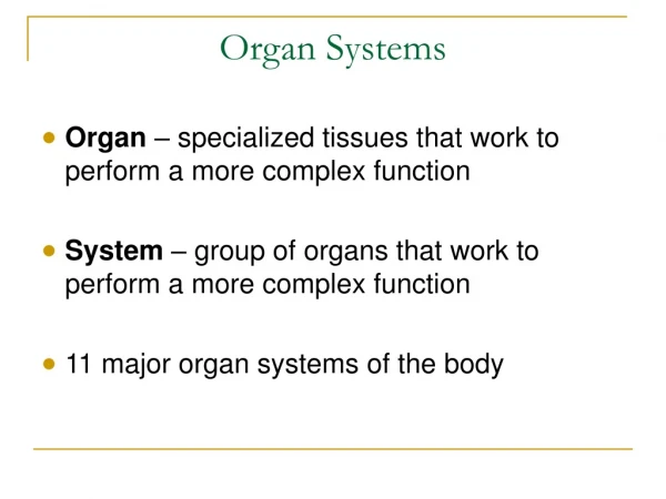 Organ Systems