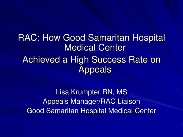 RAC: How Good Samaritan Hospital Medical Center Achieved a High Success Rate on Appeals