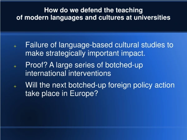 How do we defend the teaching of modern languages and cultures at universities