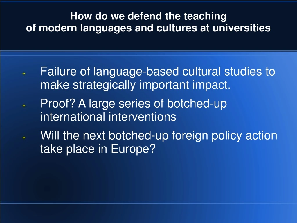 how do we defend the teaching of modern languages and cultures at universities
