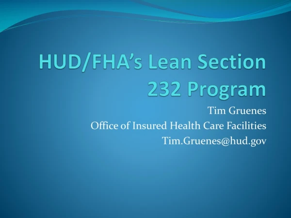 HUD/FHA’s Lean Section 232 Program