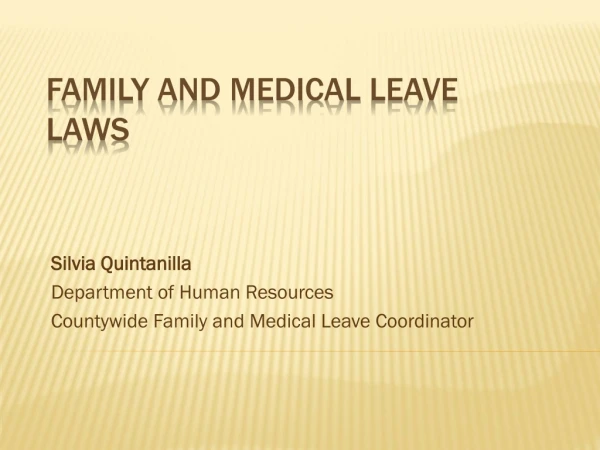 Family and Medical  Leave LAWS