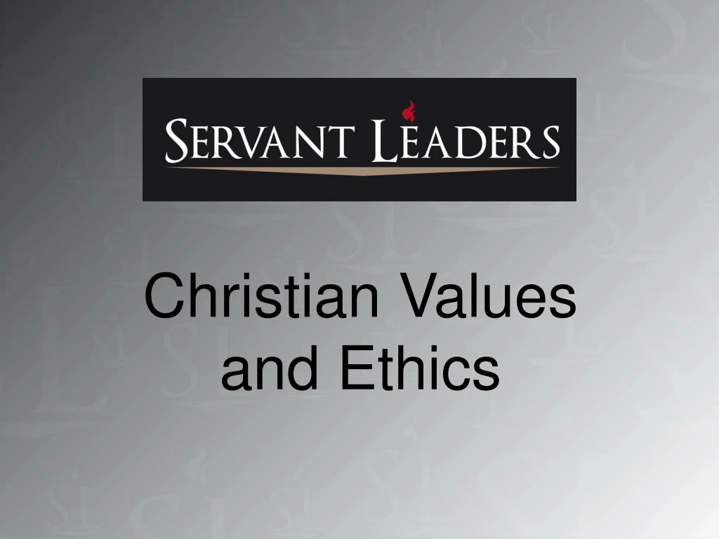 christian values and ethics