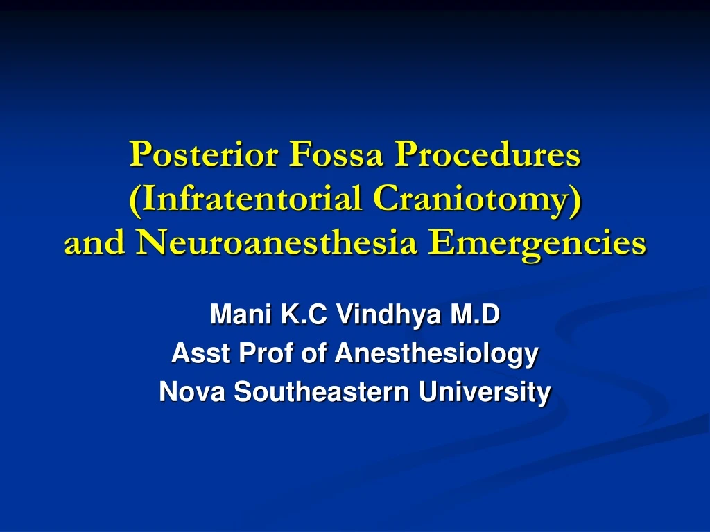 posterior fossa procedures infratentorial craniotomy and neuroanesthesia emergencies