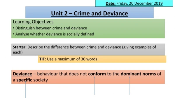 Unit 2 – Crime and Deviance