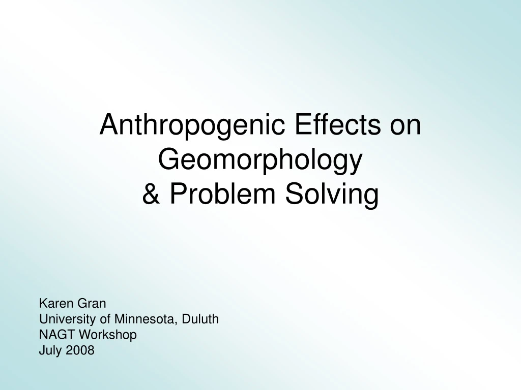 anthropogenic effects on geomorphology problem solving