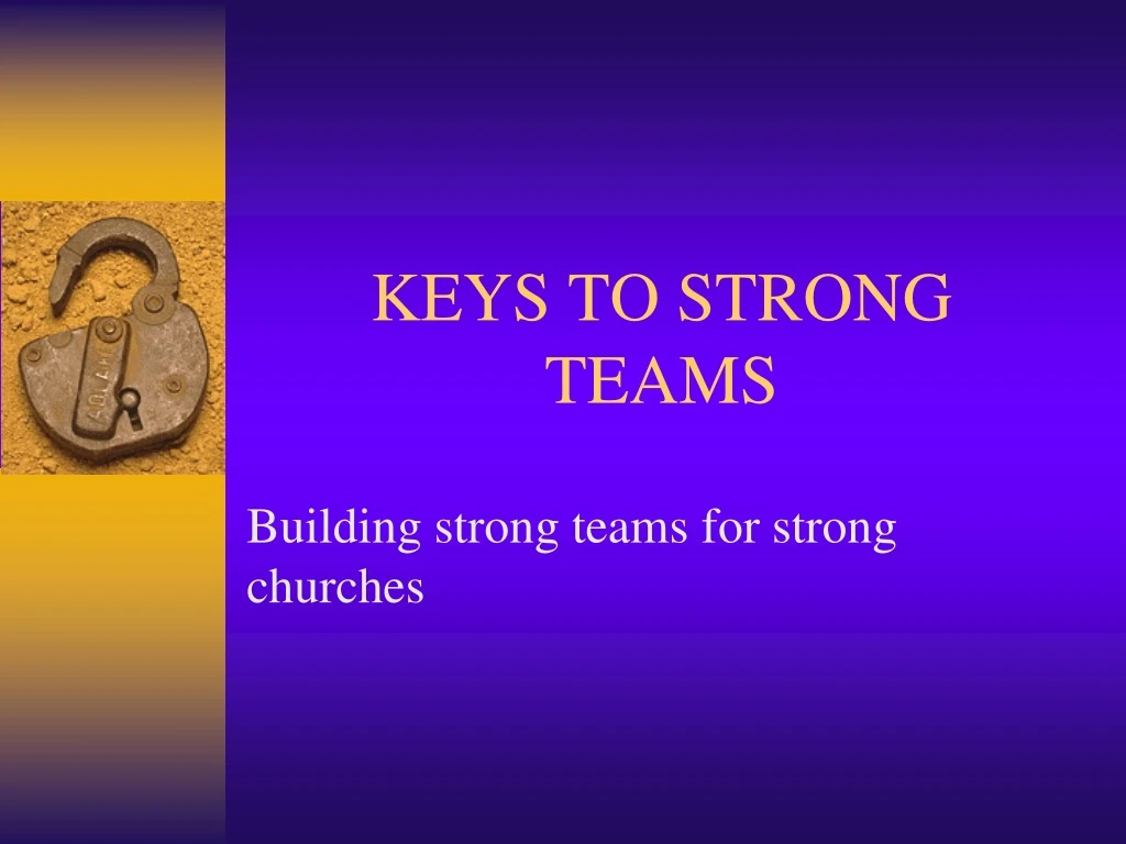 keys to strong teams