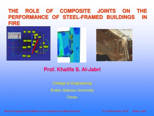 The Role of Composite Joints on the PERFORMANCE OF Steel-Framed Buildings  IN FIRE