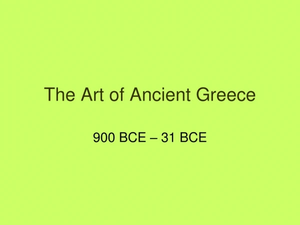 The Art of Ancient Greece