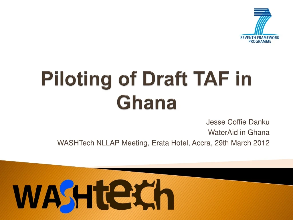 piloting of draft taf in ghana