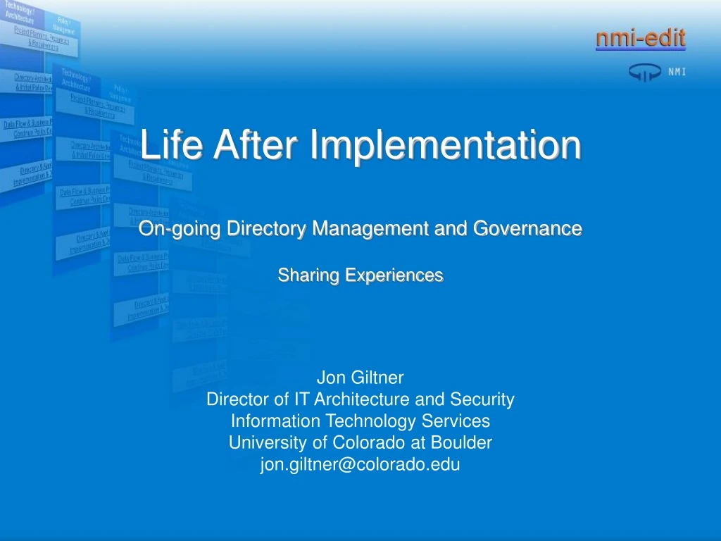 life after implementation on going directory management and governance sharing experiences