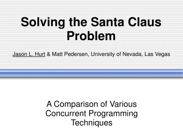 Solving the Santa Claus Problem