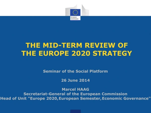 THE MID-TERM REVIEW OF  THE EUROPE 2020 STRATEGY