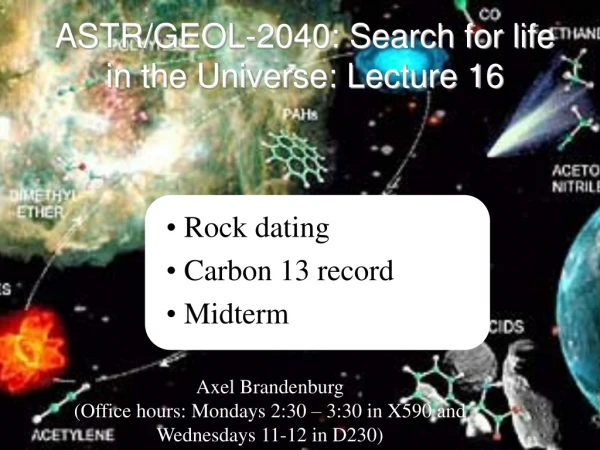 ASTR/GEOL-2040: Search for life in the Universe: Lecture 16