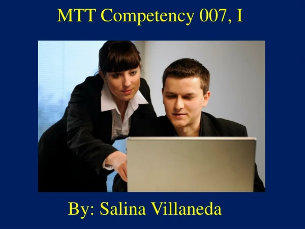 MTT Competency 007, I