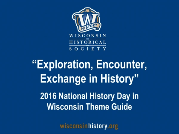 “Exploration, Encounter, Exchange in History”