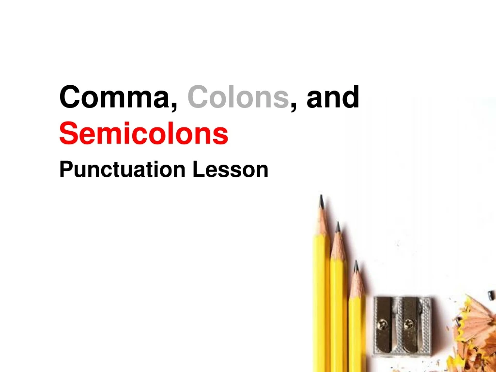 comma colons and semicolons