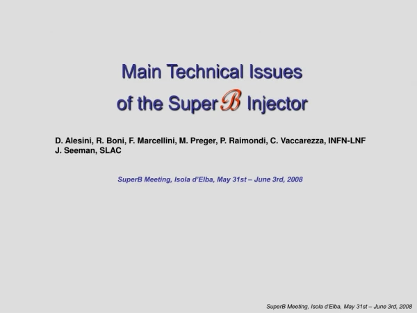 Main Technical Issues of the Super B  Injector
