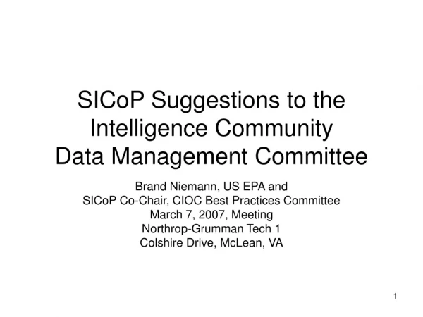 SICoP Suggestions to the Intelligence Community Data Management Committee