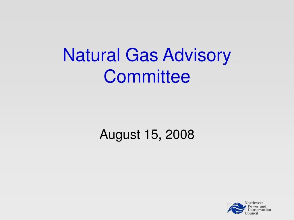 natural gas advisory committee
