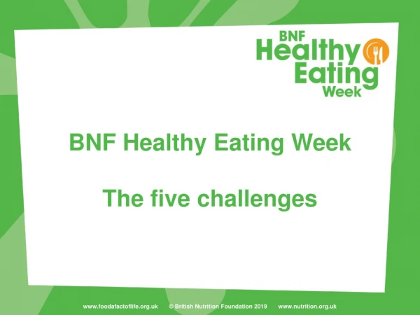 BNF Healthy Eating Week The five challenges