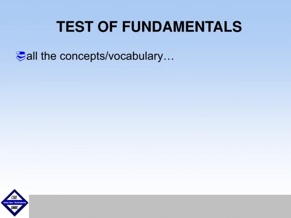 TEST OF FUNDAMENTALS