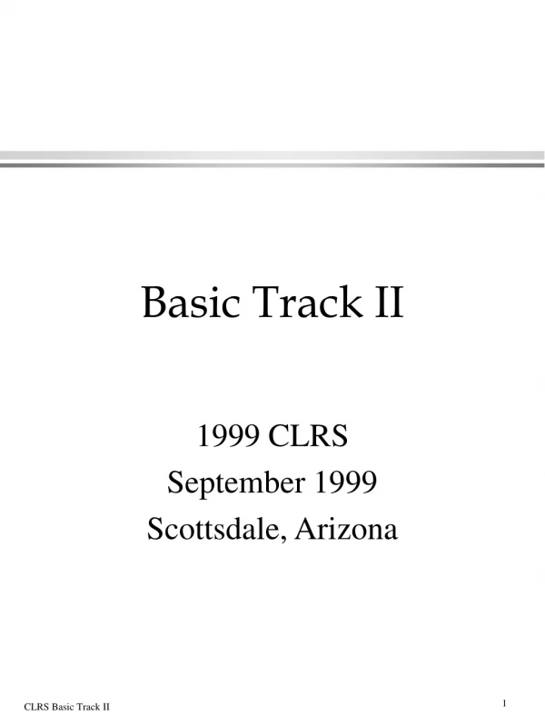 Basic Track II