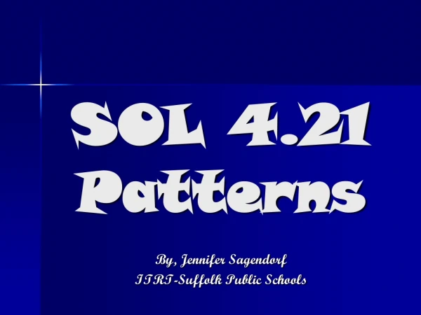 SOL 4.21  Patterns