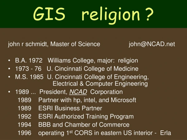 GIS   religion ?