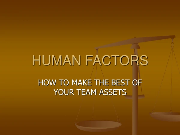 HUMAN FACTORS