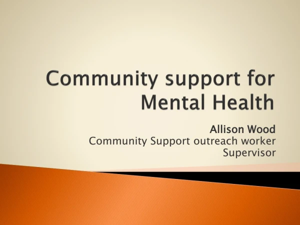 Community support for Mental Health