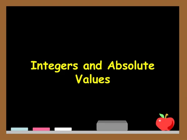 Integers and Absolute Values