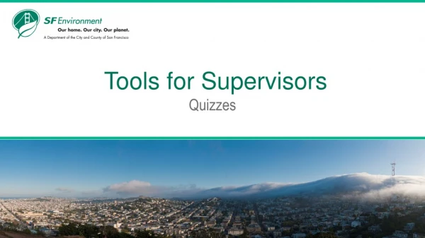 Tools for Supervisors