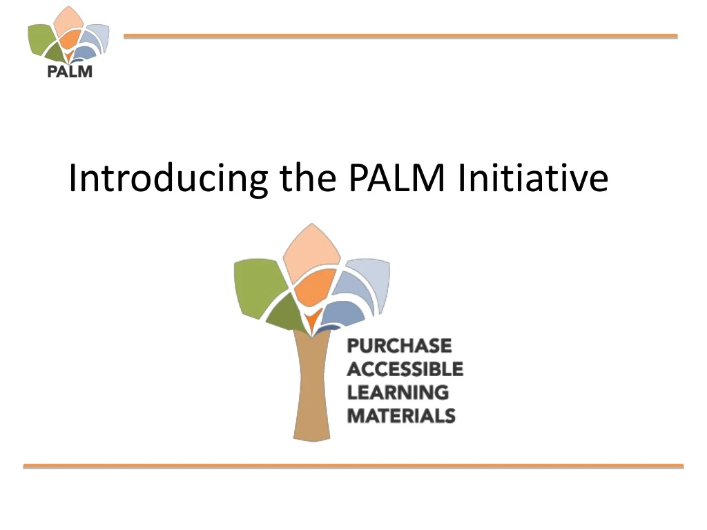 introducing the palm initiative