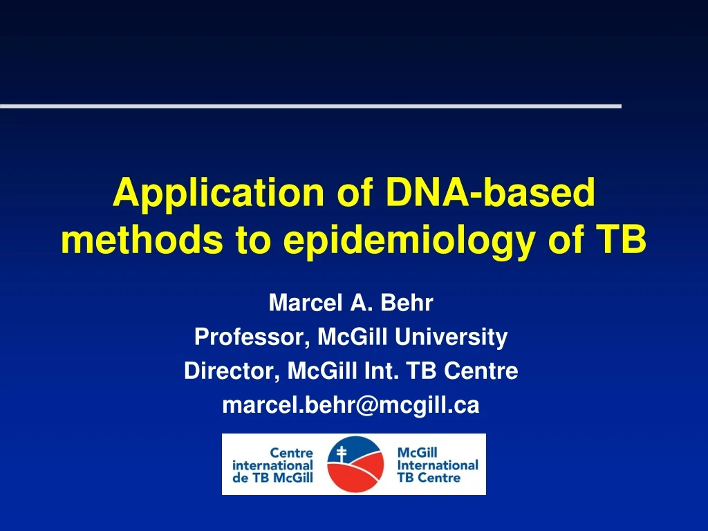 application of dna based methods to epidemiology of tb