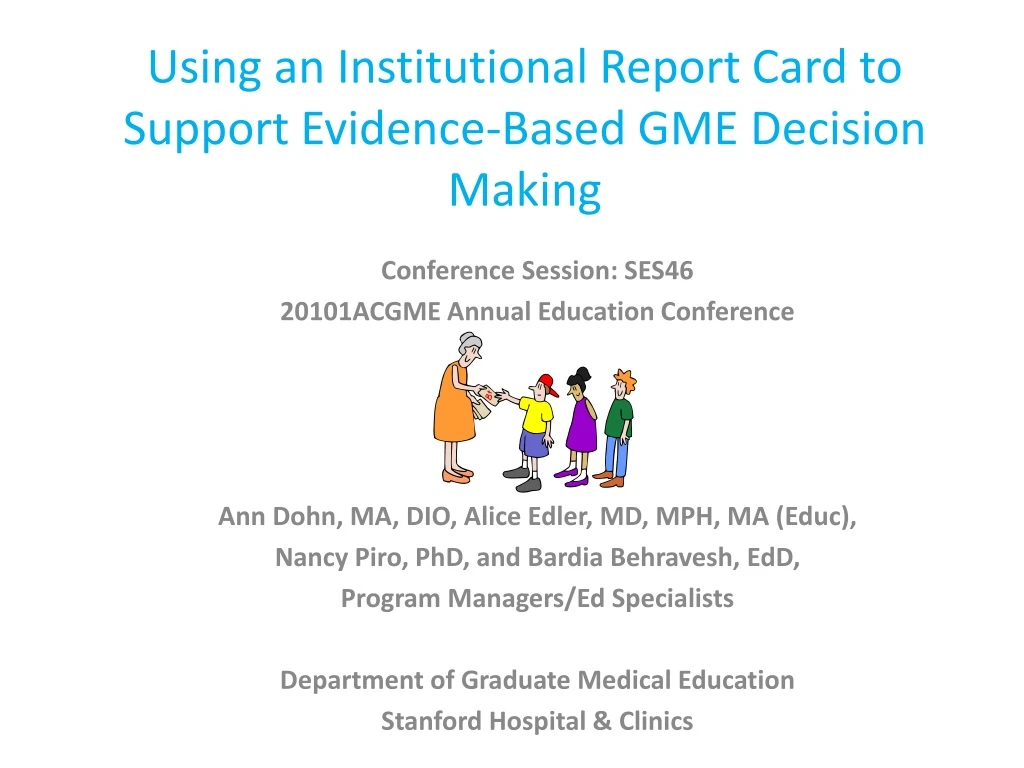 using an institutional report card to support evidence based gme decision making