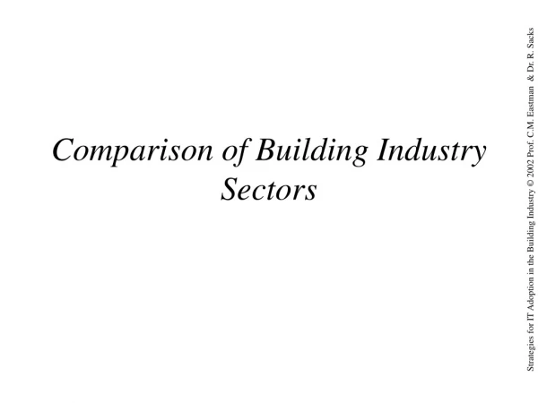 Comparison of Building Industry Sectors