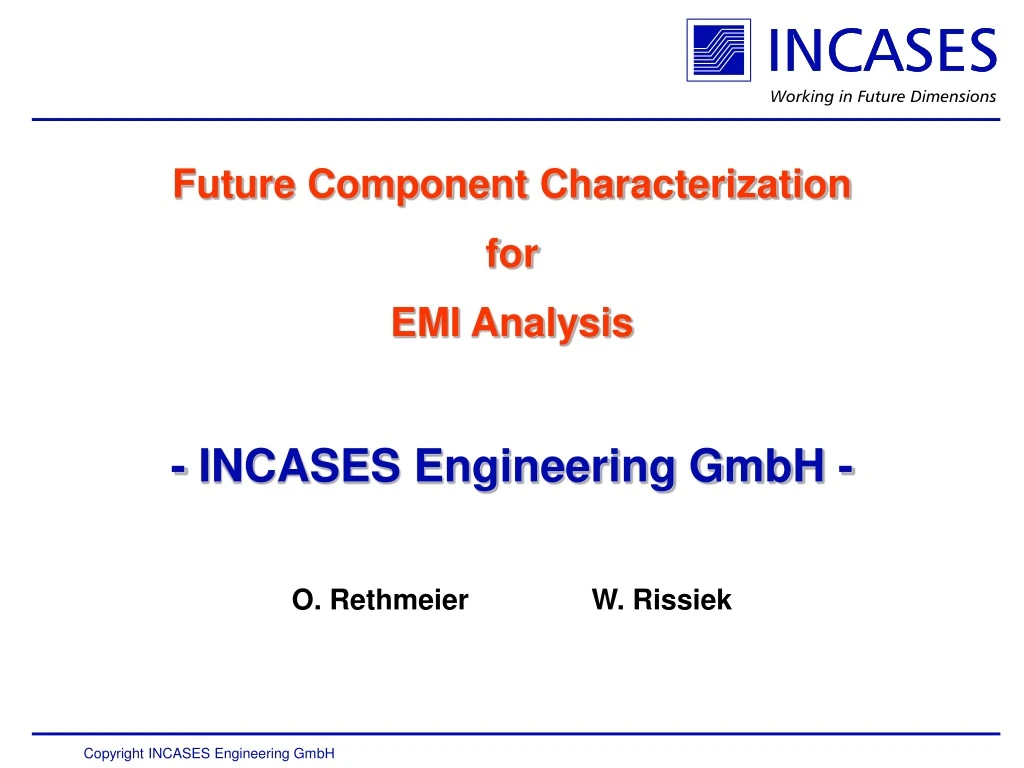 future component characterization for emi analysis incases engineering gmbh o rethmeier w rissiek